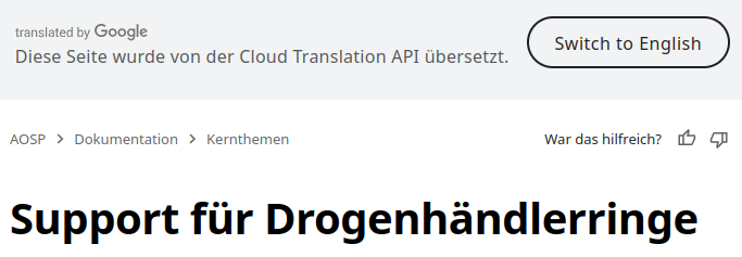 Screenshot einer Website. Die Überschrift lautet: „Support für Drogenhändlerringe“. Darüber steht in einer grauen Box: „Diese Seite wurde von der Cloud Translation API übersetzt.“