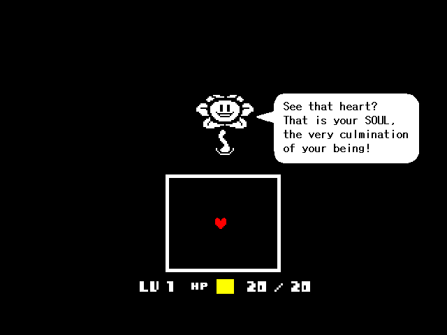 Flowey the Flower, eine sonnenblumenähnliche Blume mit Gesicht sagt zum Spieler: “See that heart? That is your SOUL, the very culmination of your being!“. Darunter ist eine große Box, in der ein kleines, rotes Herz ist.